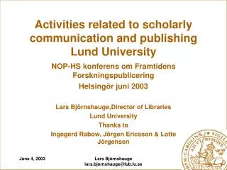 activities related to scholarly communication and publishing lund university