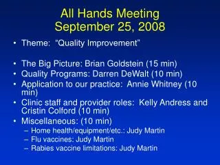 All Hands Meeting September 25, 2008
