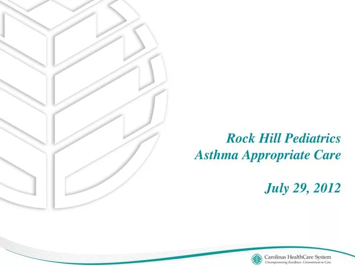 rock hill pediatrics asthma appropriate care july 29 2012