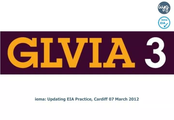 iema updating eia practice cardiff 07 march 2012
