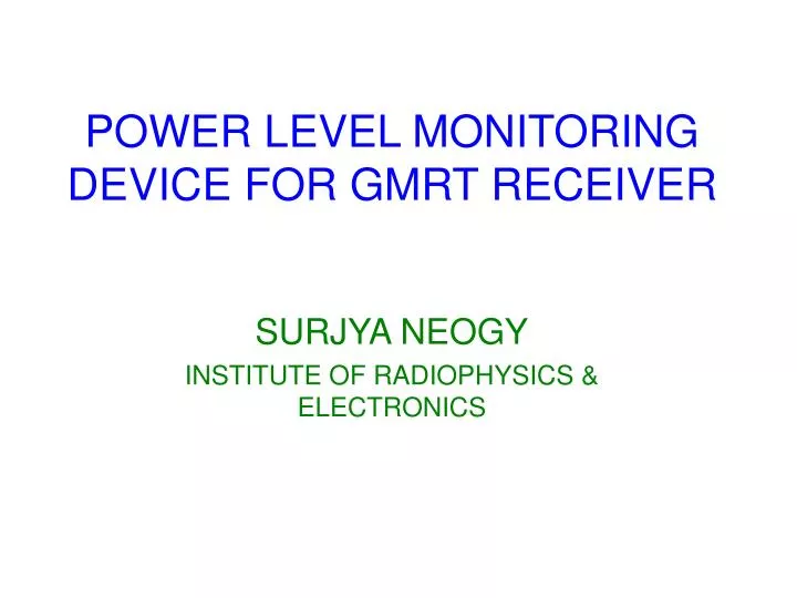 power level monitoring device for gmrt receiver