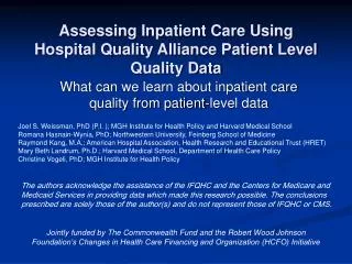 Assessing Inpatient Care Using Hospital Quality Alliance Patient Level Quality Data