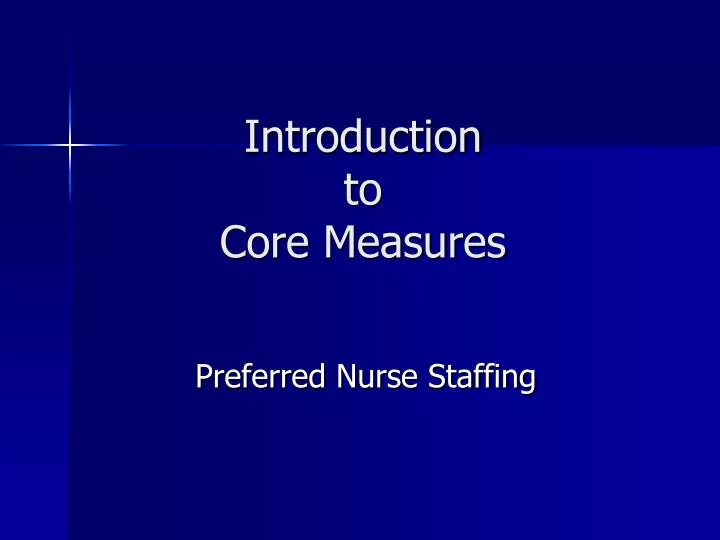 introduction to core measures