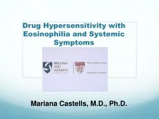 Drug Hypersensitivity with Eosinophilia and Systemic Symptoms