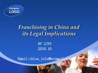 Franchising in China and its Legal Implications