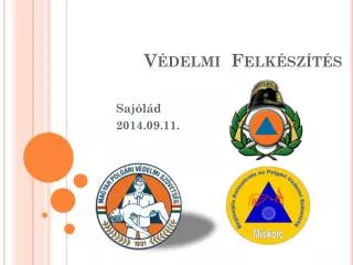 v delmi felk sz t s