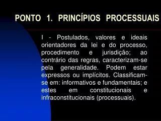ponto 1 princ pios processuais