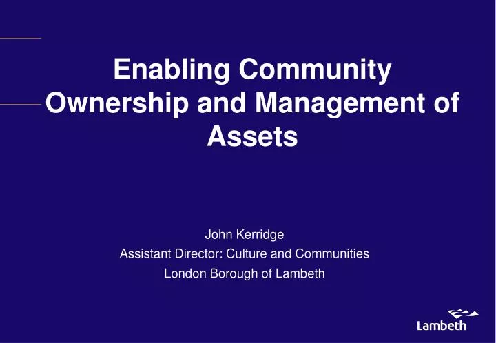 enabling community ownership and management of assets