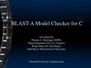 BLAST-A Model Checker for C