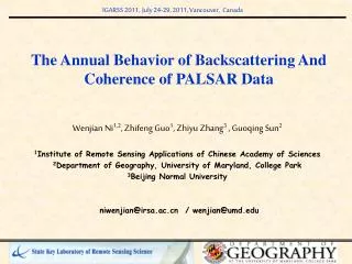 The Annual Behavior of Backscattering And Coherence of PALSAR Data