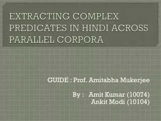 EXTRACTING COMPLEX PREDICATES IN HINDI ACROSS PARALLEL CORPORA