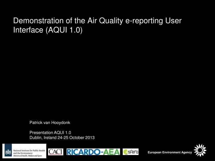 demonstration of the air quality e reporting user interface aqui 1 0