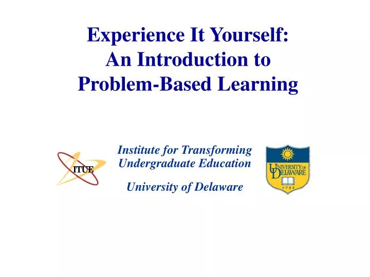 experience it yourself an introduction to problem based learning