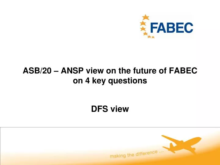 asb 20 ansp view on the future of fabec on 4 key questions