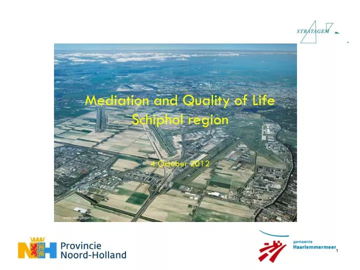 mediation and quality of life schiphol region