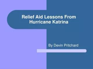 Relief Aid Lessons From Hurricane Katrina