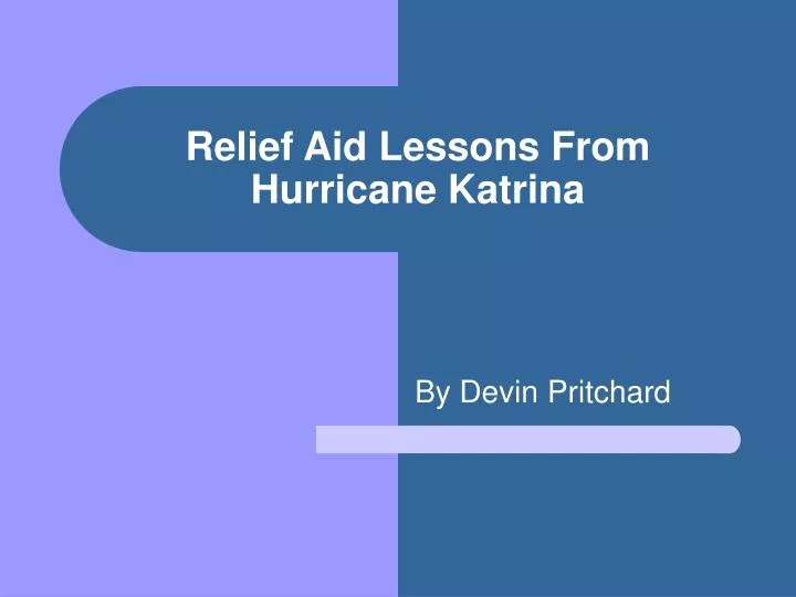 relief aid lessons from hurricane katrina