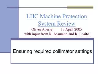 Ensuring required collimator settings