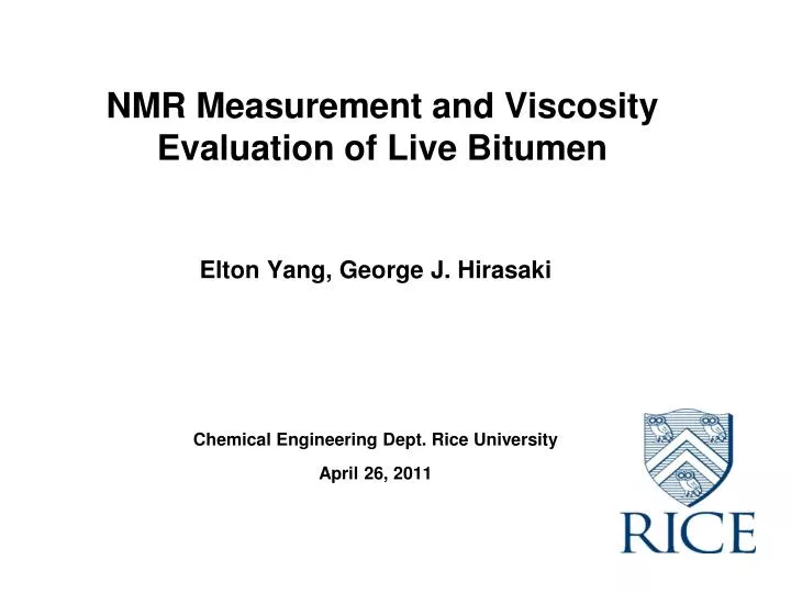 nmr measurement and viscosity evaluation of live bitumen