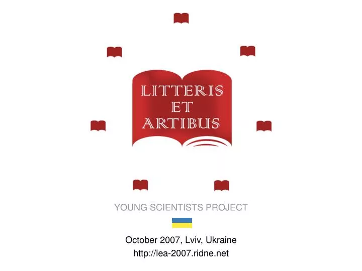 young scientists project october 2007 lviv ukraine http lea 2007 ridne net