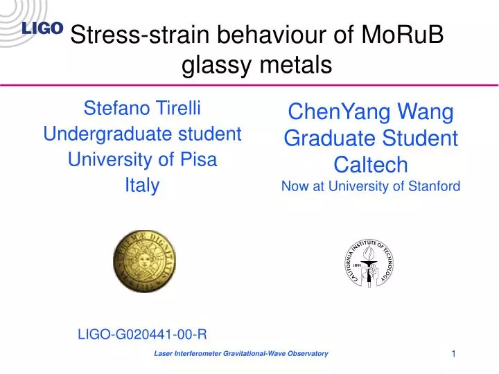 stress strain behaviour of morub glassy metals