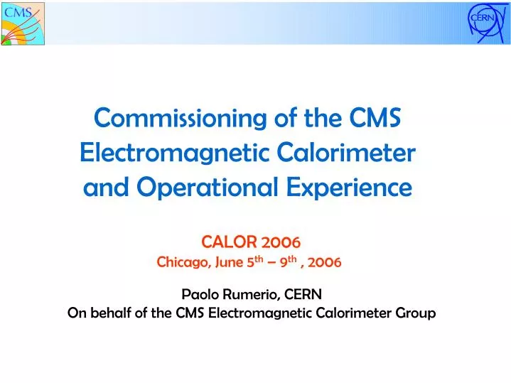 commissioning of the cms electromagnetic calorimeter and operational experience