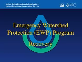 Emergency Watershed Protection (EWP) Program Recovery
