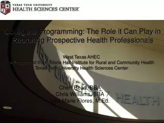 Collegiate Programming: The Role it Can Play in Recruiting Prospective Health Professionals