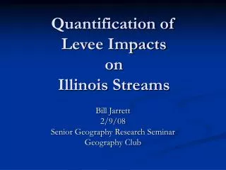 Quantification of Levee Impacts on Illinois Streams