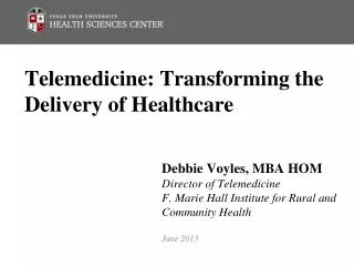 Telemedicine: Transforming the Delivery of Healthcare