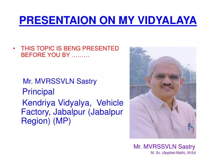 presentaion on my vidyalaya