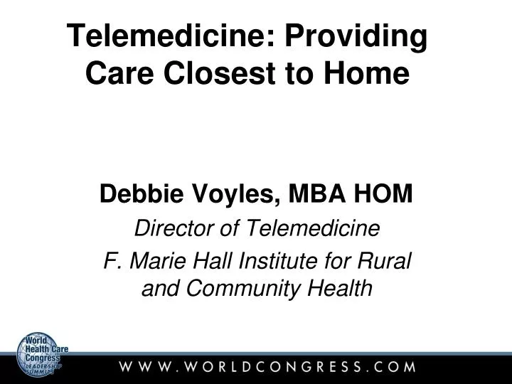 telemedicine providing care closest to home