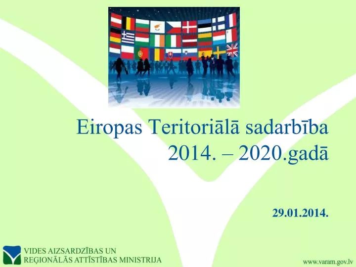 eiropas teritori l sadarb ba 2014 2020 gad 29 01 2014
