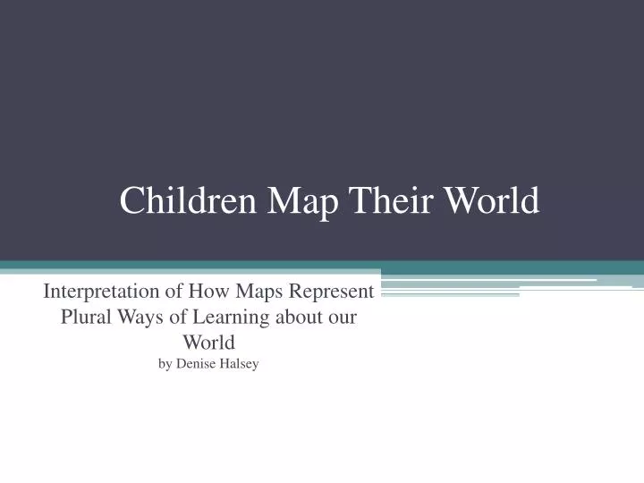 children map their world