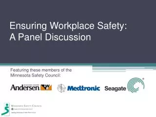 Ensuring Workplace Safety: A Panel Discussion