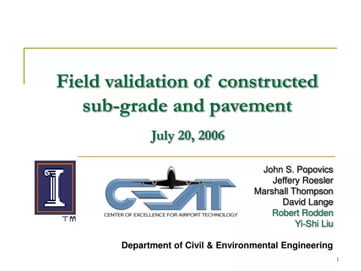 field validation of constructed sub grade and pavement