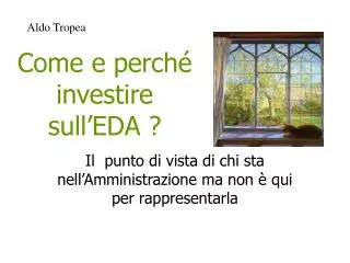 come e perch investire sull eda