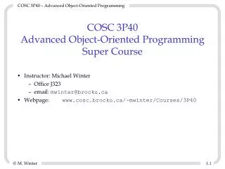 COSC 3P40 Advanced Object-Oriented Programming Super Course