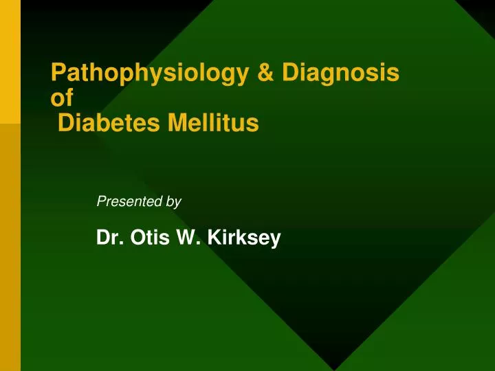 pathophysiology diagnosis of diabetes mellitus