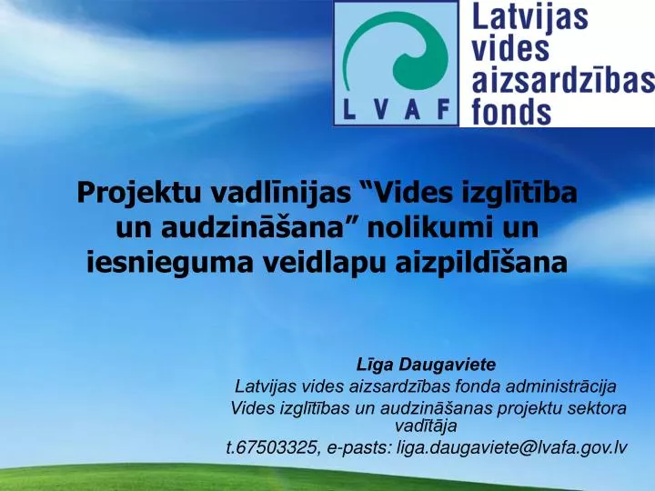 projektu vadl nijas vides izgl t ba un audzin ana nolikumi un iesnieguma veidlapu aizpild ana