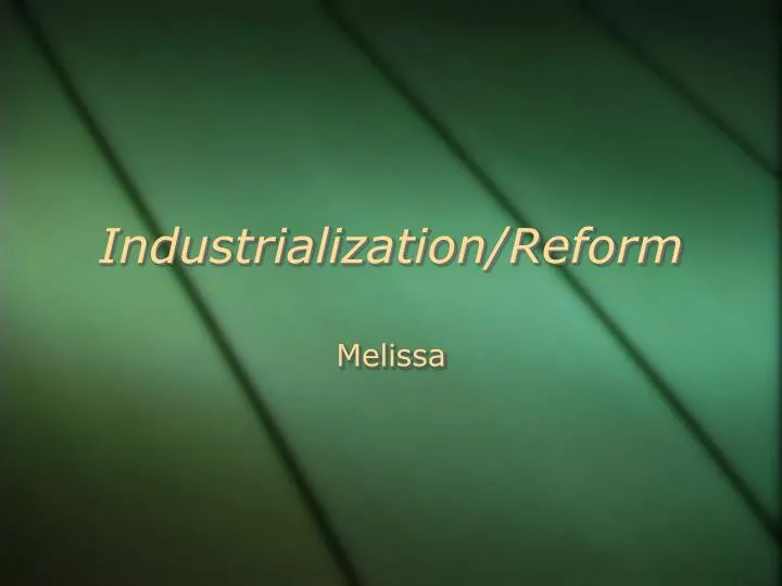 industrialization reform