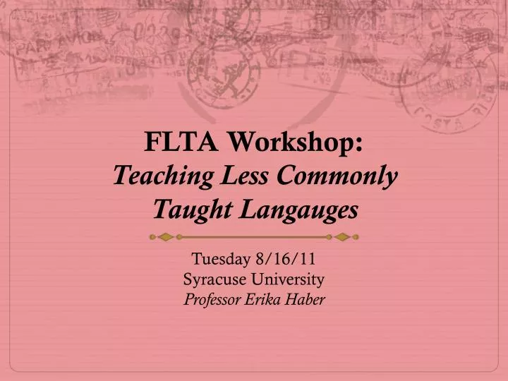 flta workshop teaching less commonly taught langauges