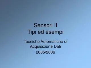 sensori ii tipi ed esempi