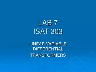 LAB 7 ISAT 303