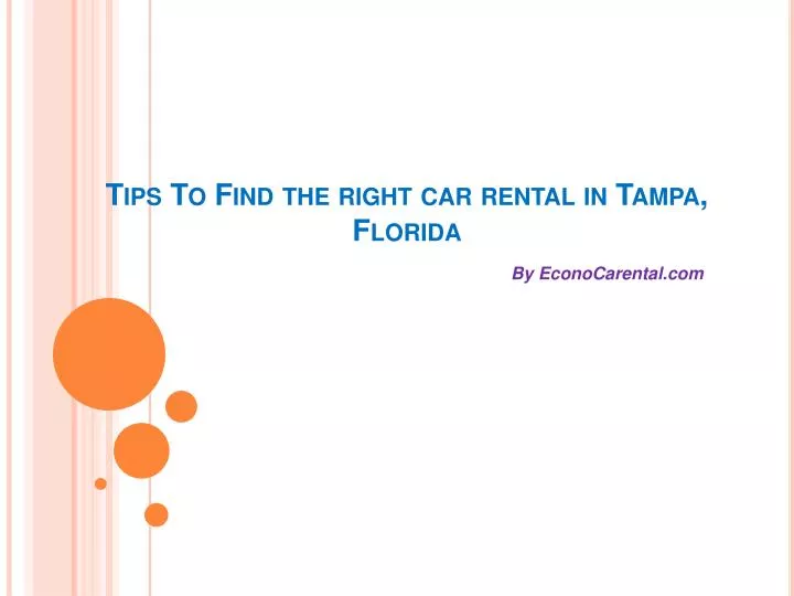 tips to find the right car rental in tampa florida