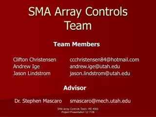 SMA Array Controls Team