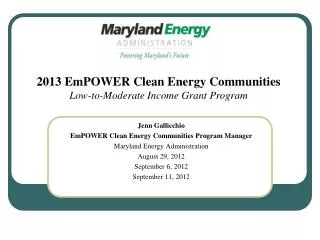 Jenn Gallicchio EmPOWER Clean Energy Communities Program Manager Maryland Energy Administration