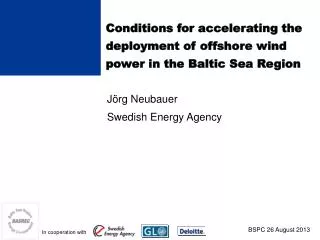 Conditions for accelerating the deployment of offshore wind power in the Baltic Sea Region