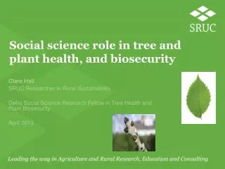 Social science role in tree and plant health, and biosecurity