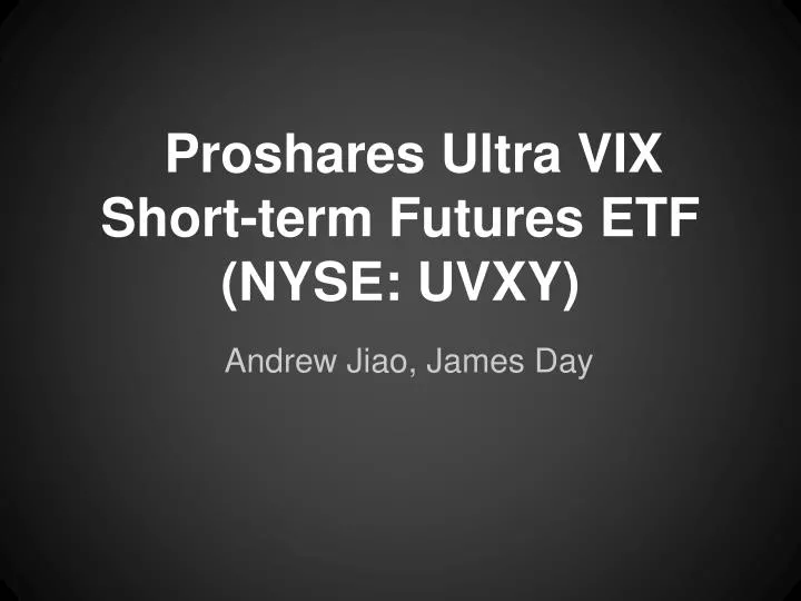 proshares ultra vix short term futures etf nyse uvxy